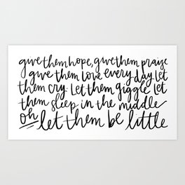 Let Them Be Little Art Print