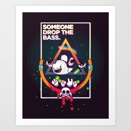 SOMEONE DROP THE BASS. (Dubstep Club) Art Print