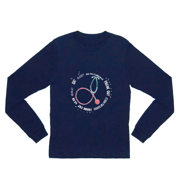 Nursing School Funny Clinicals Exams Rn Lvn Long Sleeve T Shirt by