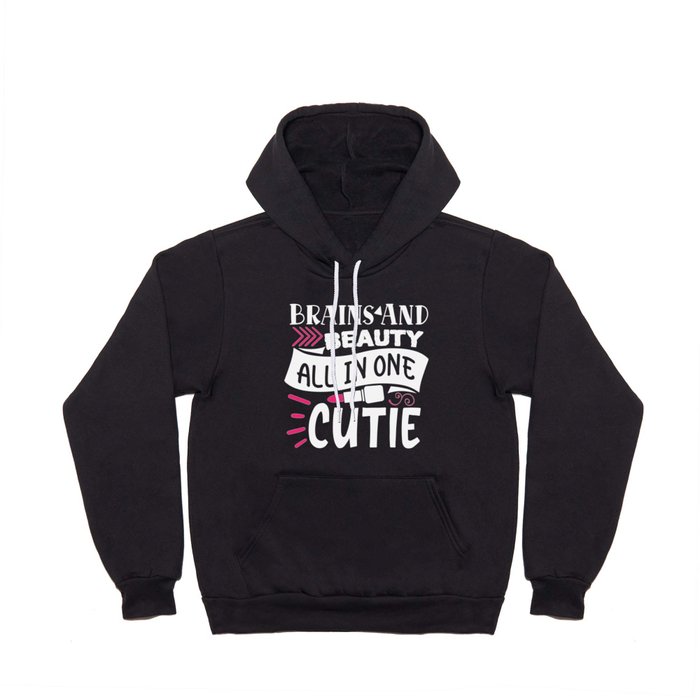 Brains And Beauty All In One Cutie Makeup Quote Hoody
