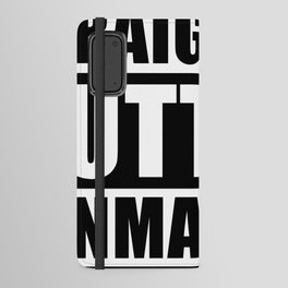 Straight Outta Denmark Android Wallet Case