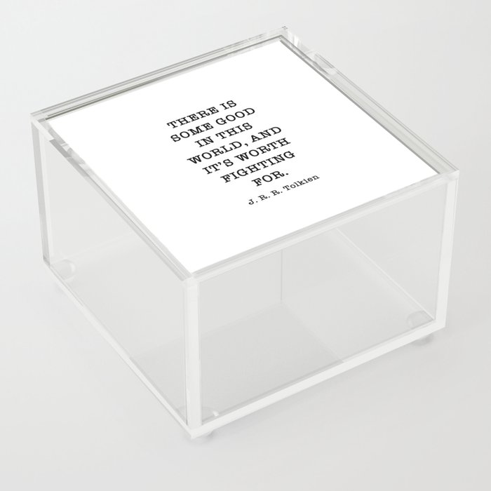 There Is Some Good In This World, Motivational Quote Acrylic Box