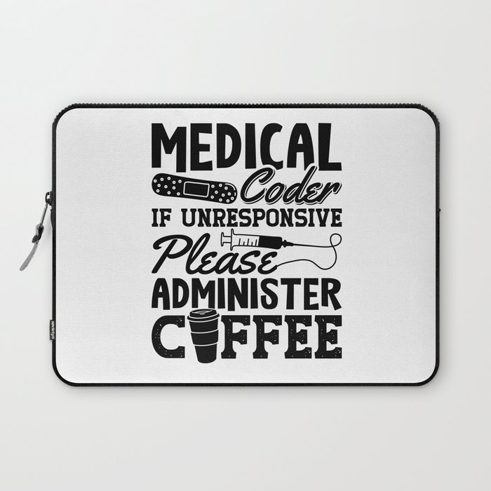 Medical Coder Coffee Assistant ICD Coding Gift Laptop Sleeve