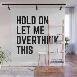 Funny Sayings Wall Murals to Match Any Home's Decor | Society6