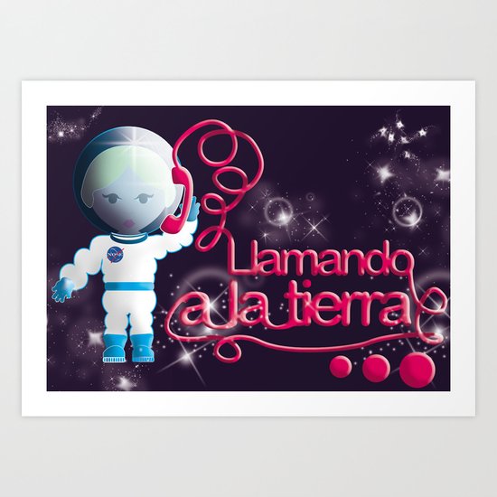 Llamando a la tierra Art Print