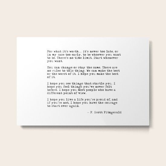 For what it's worth - F Scott Fitzgerald quote Metal Print by quoteme
