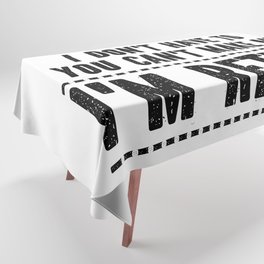 Funny Retirement Saying Tablecloth