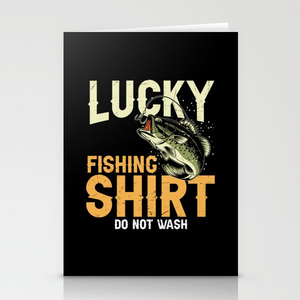 Lucky Fishing Shirt Do Not Wash Stationery Cards