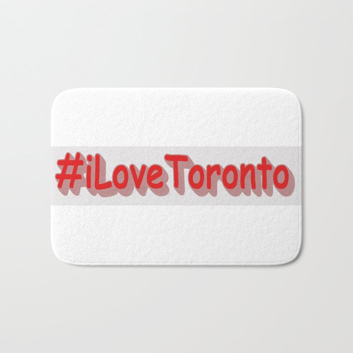 "#iLoveToronto" Cute Design. Buy Now Bath Mat
