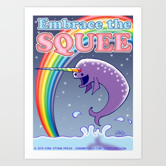 Embrace The Squee! Art Print