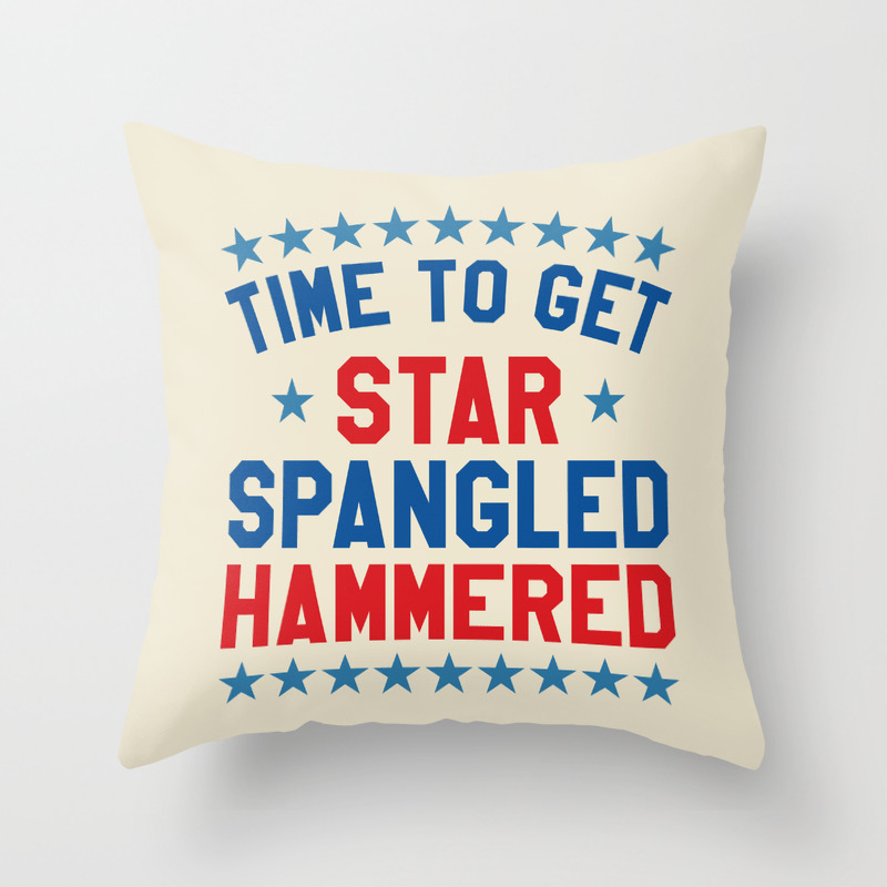 Time To Get Star Spangled Hammered Fourth Of July 4th Of July