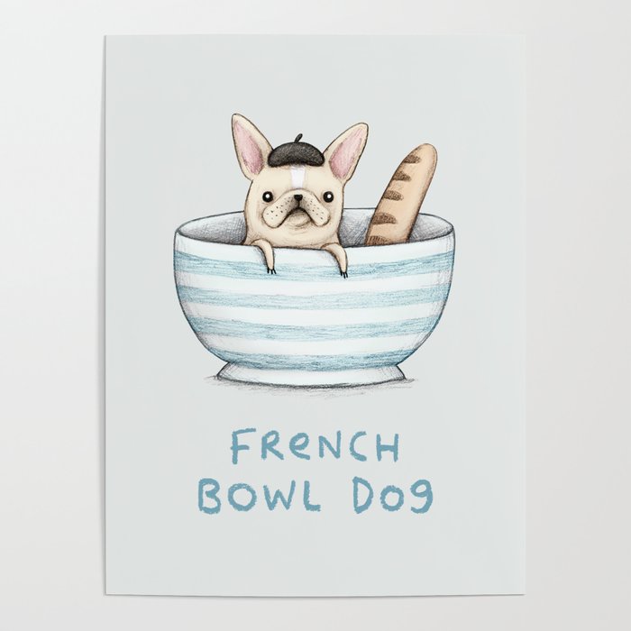 French Bowl Dog Poster