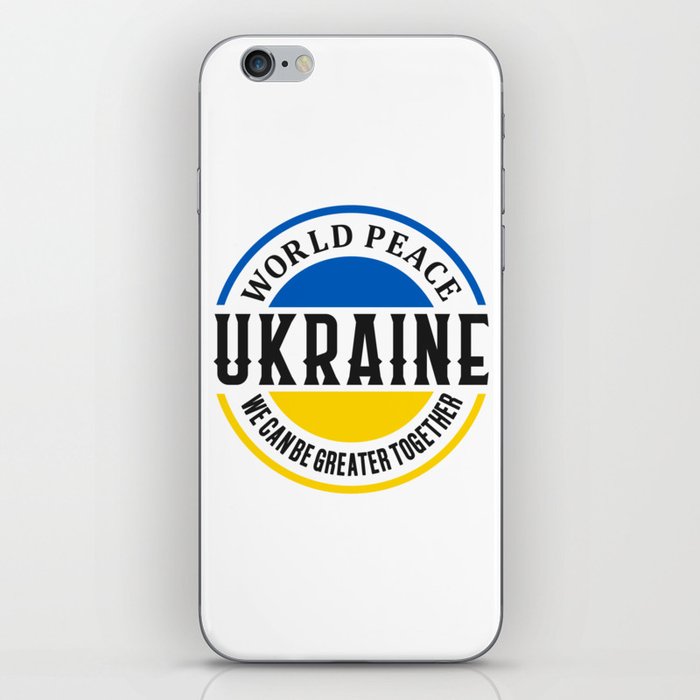World Peace Ukraine We Can Be Greater Together iPhone Skin