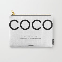 AMUSING QUOTE Carry-All Pouch
