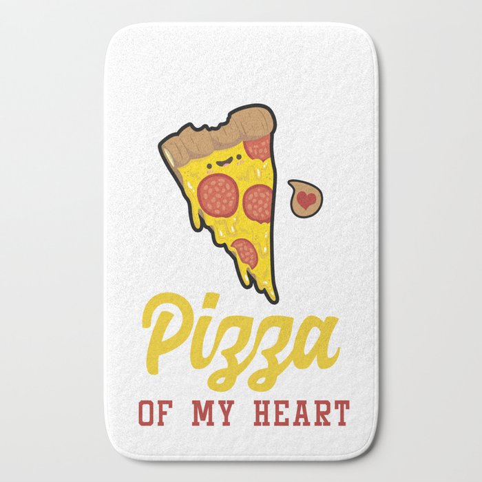 Cute Cheesy Pickup Line You Are A Pizza My Heart Bath Mat By Tomgiant Society6