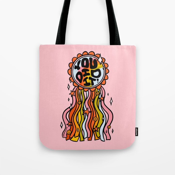 You Did It Tote Bag