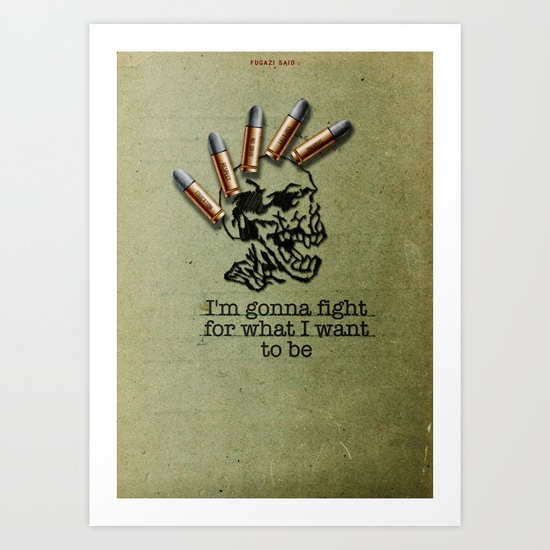 Punk Quotes Poster Serie / Fugazi Said : Fight Art Print