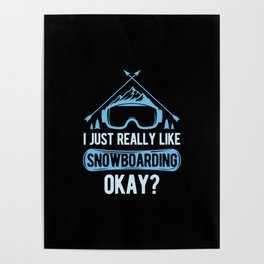 Funny Snowboard Snowboarding Poster
