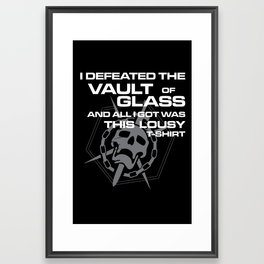 Vault of Glass Lousy T-Shirt Framed Art Print