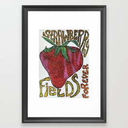 Strawberry Fields Forever  Framed Art Print