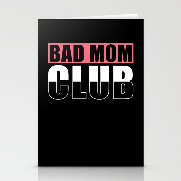 Bad Mom Squad Stationery Cards
