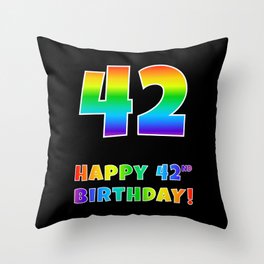 [ Thumbnail: HAPPY 42ND BIRTHDAY - Multicolored Rainbow Spectrum Gradient Throw Pillow ]