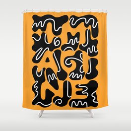 IMAGINE Slogan | Bold Golden Yellow Digital Hand-drawn Text  Shower Curtain