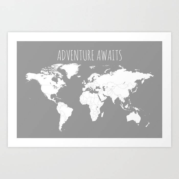 Adventure Awaits World Map Travel Map Poster In Grey Art Print By Mapsappy Society6