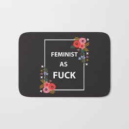 Feminist As Fuck, Quote Bath Mat