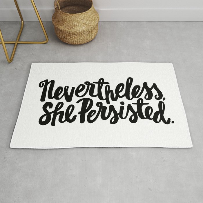 Nevertheless, She Persisted Rug