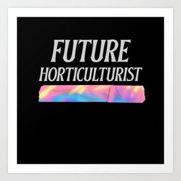 Future horticulturist Art Print