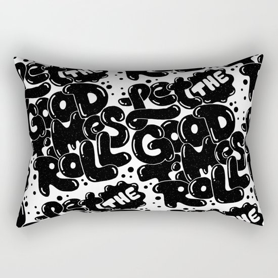 let the good times roll Rectangular Pillow
