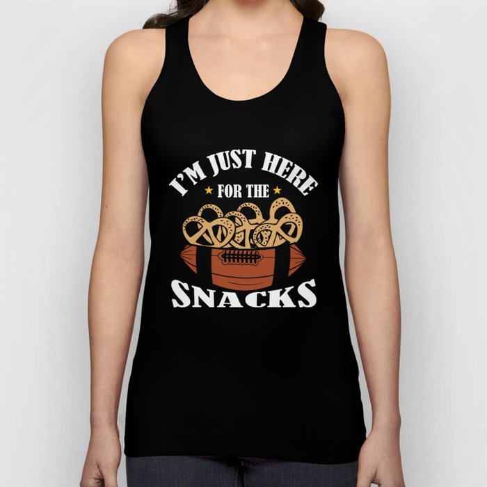 I'm Just Here for the Snacks Quote Funny American humore For Men women Tank Top