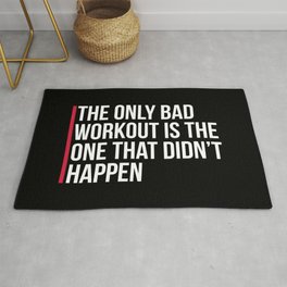 The Only Bad Workout Gym Quote Area & Throw Rug