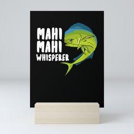 Mahi Mahi Whisperer Mini Art Print