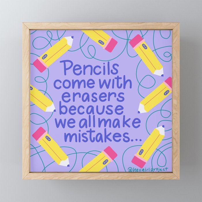 We all make mistakes Framed Mini Art Print