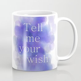 Tell me your wish Text quote Artwork Mug