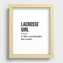 Lacrosse Girl Funny Quote Recessed Framed Print