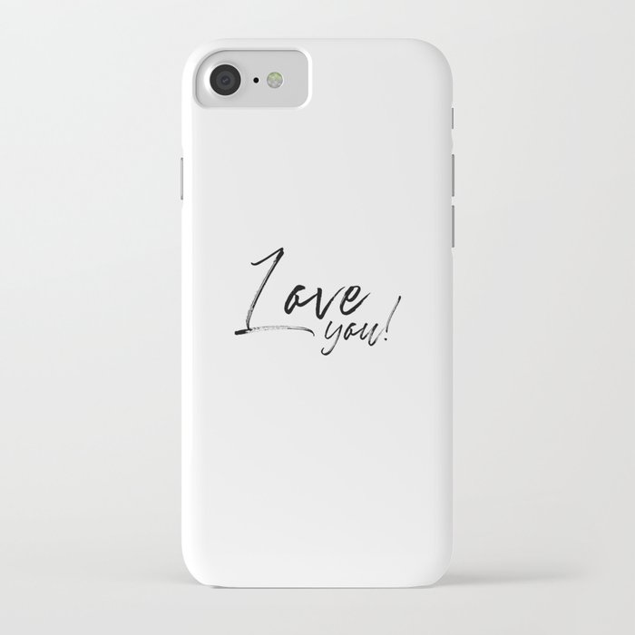 Love You! iPhone Case