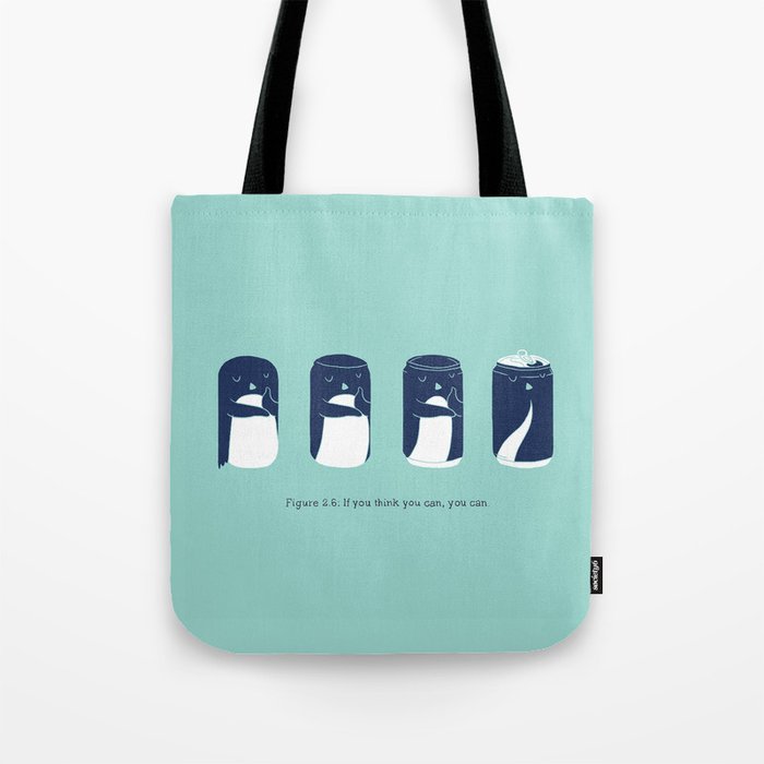 If you think you can, you can. Tote Bag