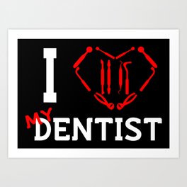 Dental Student I Love My Dentist Tools Girlfriend Wife Art Print | Dentistsudent, Student, Tools, Dentalassistant, Wife, Dentalschool, Girlfriend, Dentalhygienist, Dentist, Graphicdesign 