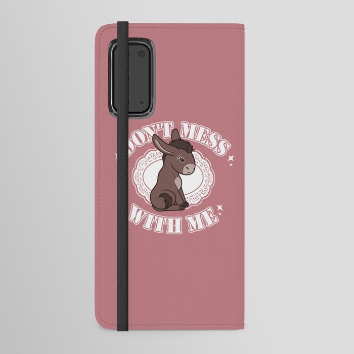 Don't Mess with Me Donkey Android Wallet Case