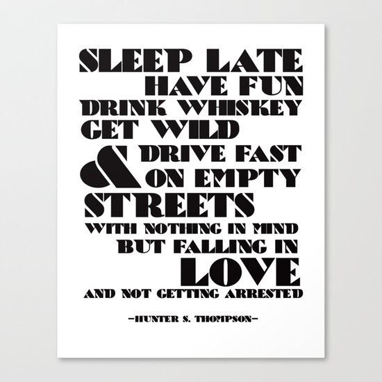 Sleep Late... Canvas Print