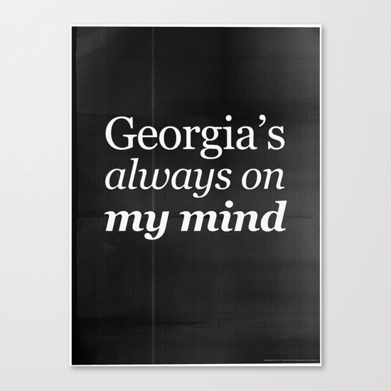 Georgia's always on my mind Canvas Print