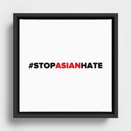 Stop Asian Hate AAPI Asian Lives Matter Framed Canvas