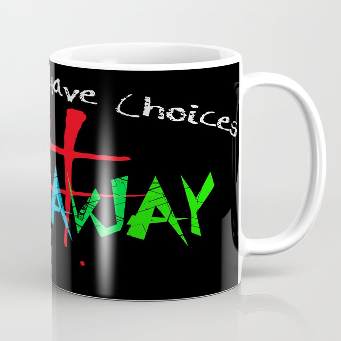 #Walkaway Movement Democrats Have A Choice Coffee Mug