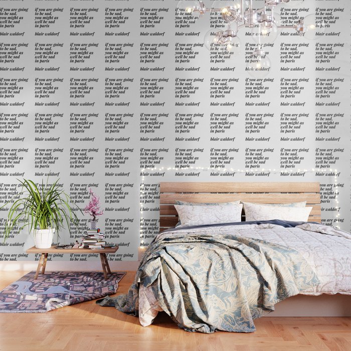 Blair Waldorf Quote Wallpaper By Blackandwhitetype