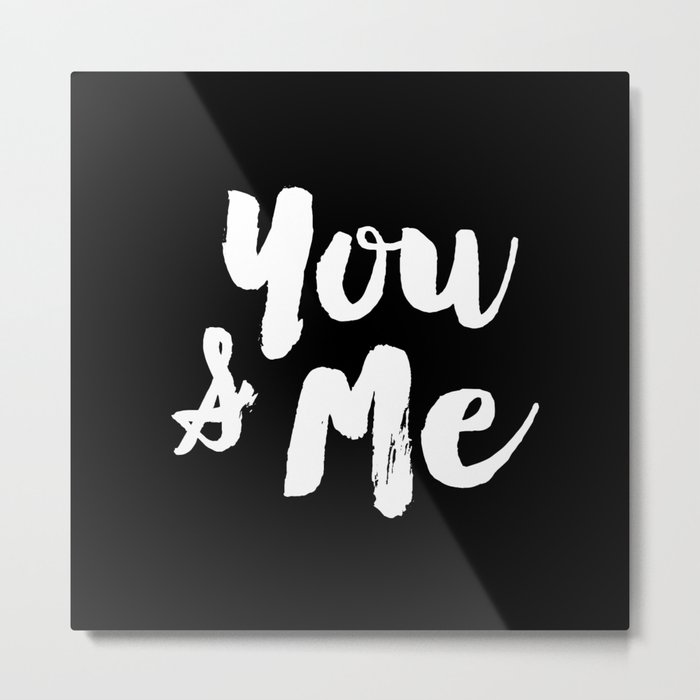 You and Me Metal Print