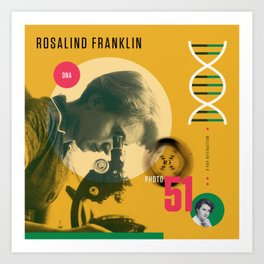 Beyond Curie: Rosalind Franklin Art Print