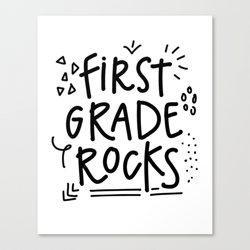 First Grade Rocks Canvas Print By Radowl Society6